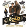 Star Wars - Han Solo Oficiální průvodce