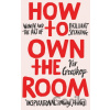 How to Own the Room - Viv Groskop