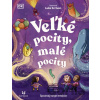 Veľké pocity, malé pocity - Andrea Mills, Luke Scriven (ilustrátor)