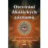 Otevírání Ákášických záznamů