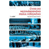 Úvod do mezinárodního práva veřejného 3 vydání - Scheu Harald Christian