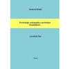 Psychológia, pedagogika a profesijná komunikácia - Renáta Pánisová