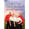Heligonica - Zavri ocka v mojom naruci CD+DVD