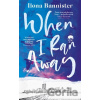 When I Ran Away - Ilona Bannister