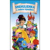 Snehulienka a sedem trpaslíkov - Kolektív