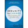 Immunity to Change - Robert Kegan, Lisa Laskow Lahey