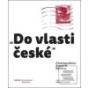 „Do vlasti české“ (Annalisa Cosentino)