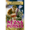 Něžná pomsta - 3.vydání - Johanna Lindseyová