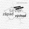 Sever, západ východ - Vavrečka Lukáš
