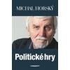 Politické hry (Michal Horský )