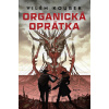 Organická oprátka - Vilém Koubek