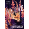 Foxglove - Adalyn Grace, Hodder & Stoughton