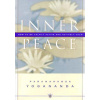 Inner Peace: How to Be Calmly Active and Actively Calm