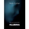 Hlubina - Nick Cutter