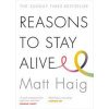 Reasons To Stay Alive - Haig Matt