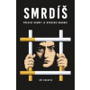Smrdíš - Jiří Drahota