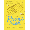 První krok - Cesta autentického podnikání