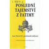 Poslední tajemství z Fatimy