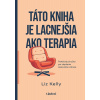 E-kniha: Táto kniha je lacnejšia ako terapia