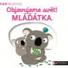 MiniPEDIE - Objevujeme svět! Mláďátka
