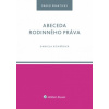 Abeceda rodinného práva - Kovářová Daniela