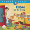 Kubko ide do škôlky