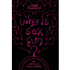 Why Is Sex Fun?