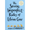 The Seven Imperfect Rules of Elvira Carr - Frances Maynard