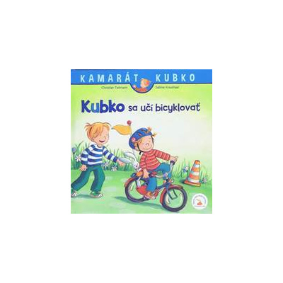 Kubko sa učí bicyklovať - nové vydanie - Tielmann Christian
