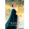 Naveky tvoja, 2. vydanie - Jana Pronská