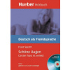 Hueber Hörbucher B1: Schöne Augen, Paket