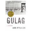 Anne Applebaum - Gulag