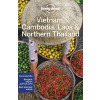 Lonely Planet Vietnam, Cambodia, Laos & Northern Thailand - Lonely Planet