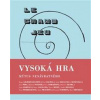 Vysoká hra Mýtus nenávratného - Jakub Hlaváček, Miloslav Topinka