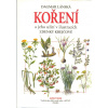 Lánská Dagmar: Koření a jeho užití v ilustracích Zdenky Krejčové (Téměř všechny uváděné druhy koření byly nejdříve užívány jako léčiva.Byla jim připisována kouzelná moc,používaly se v nápojích lásky i