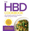 The Hbd Cookbook: Life-Changing Recipes for Long-Term Health and Perfect Weight Ravenshear Petronella