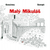 Malý Mikuláš - Jean-Jacques Goscinny René&Sempé