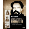 Výstřely ve vile Edelweiss Léto 1933: vražda filozofa první zločin nacistů na našem území - Roman Cílek