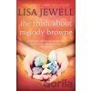 The Truth About Melody Browne - Lisa Jewell