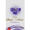 Přítelkyně - Táňa Keleová-Vasilková