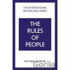 The Rules of People: A personal code for getting the best from everyone - Richard Templar