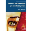 Současná psychopatologie pro pomáhající profese (Marie Vágnerová - vyd. Portál)