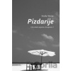 Pizdarije - Siniša Novac
