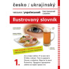 Česko-ukrajinský ilustrovaný slovník 1.