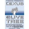 The Lexus and the Olive Tree - Thomas Friedman