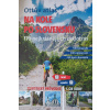 Ottův atlas Na kole po Slovensku - Ing. Ivo Paulík