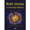 Květ života a vzestup lidstva
