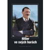 Hitler ve svých horách - Kolektív autorov