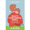 E-kniha Objavte v sebe dobrého rodiča - Becky Kennedy