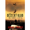 Běžecký klub na konci světa - Adrian Walker